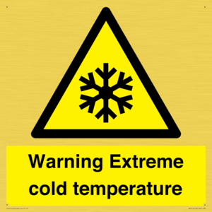 Warning Extreme cold temperature